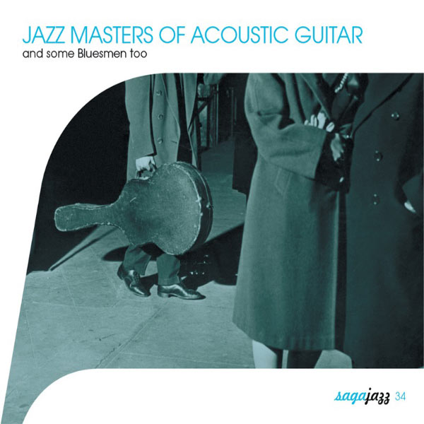 Various Artists|Saga Jazz: Jazz Masters of Acoustic Guitar (And Some Bluesmen Too) (Various Artists)