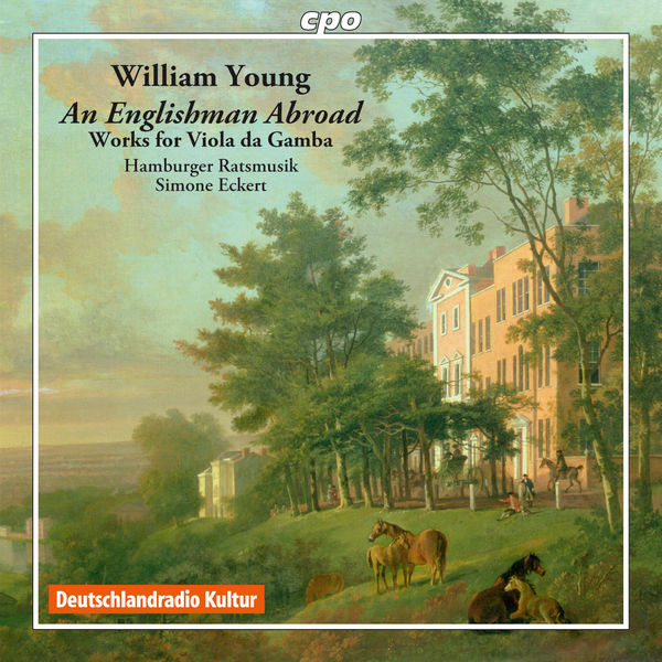 Simone Eckert|William Young : Works for viola da gamba (Sonatas, Suites, Fantasies & Dances) Simone Eckert|William Young : Works for viola da gamba (Sonatas, Suites, Fantasies & Dances)