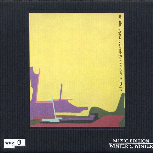Uri Caine - Twelve Caprices Uri Caine - Twelve Caprices