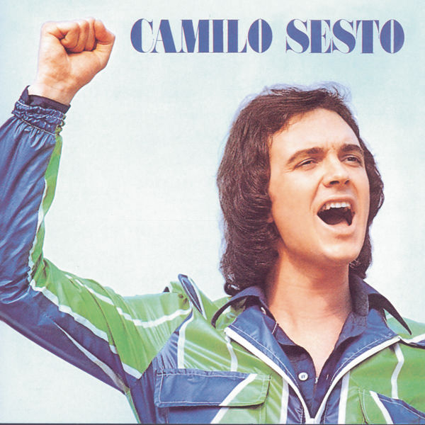 Camilo Sesto|Camilo Sesto - Algo Mas