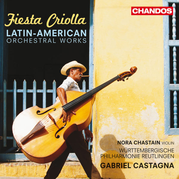 Gabriel Castagna - Œuvres latino-américaines pour orchestre Gabriel Castagna - Œuvres latino-américaines pour orchestre