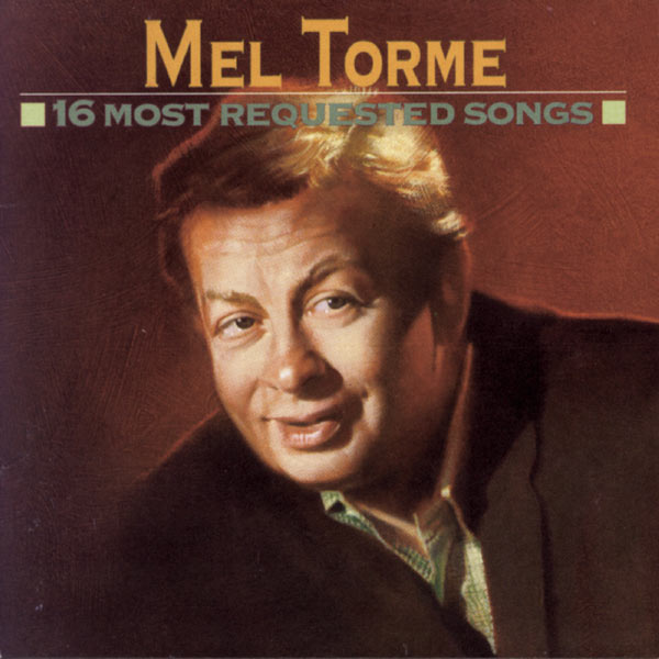 Mel Tormé|16 Most Requested Songs