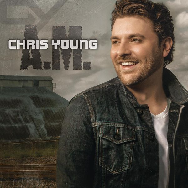 Chris Young |A.M.