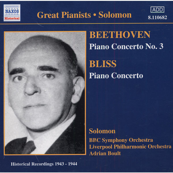 Cutner, Solomon - BEETHOVEN / BLISS: Piano Concertos (Solomon) (1943-1944) Cutner, Solomon - BEETHOVEN / BLISS: Piano Concertos (Solomon) (1943-1944)