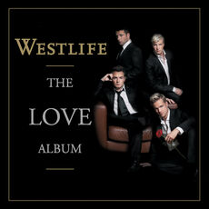 The Love Album, Westlife - Qobuz