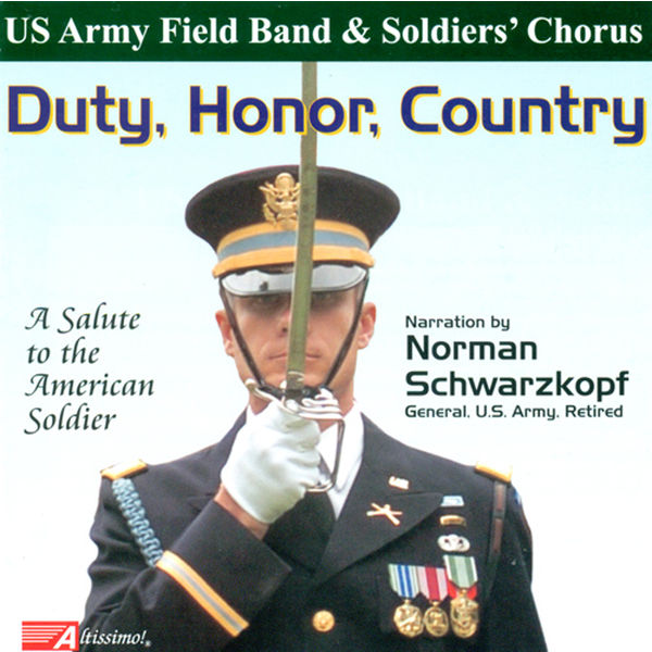 United States Army Field Band Soldiers' Chorus|Choral Concert: United States Army Soldier's Chorus - Egner, P. / Harling, W.F. / Gould, M. / Kittredge, W. / Hearshen, I. (Duty, Honor, Country)