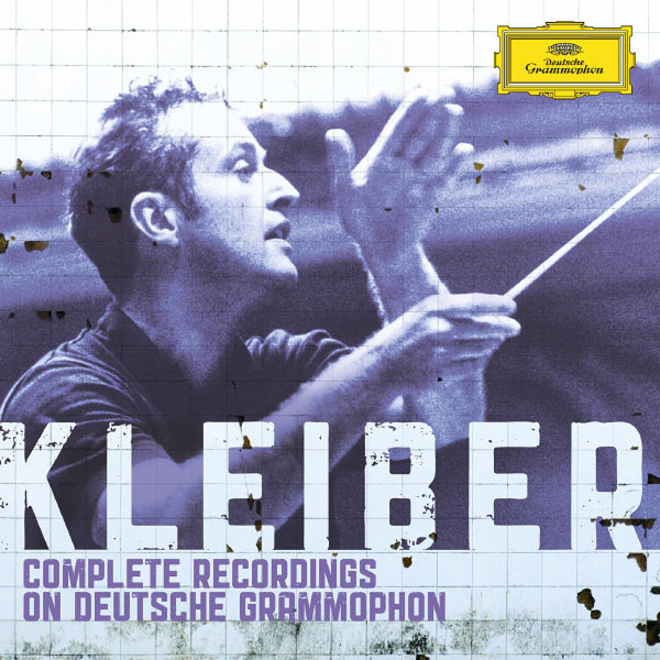 Carlos Kleiber|Carlos Kleiber - Complete Recordings on Deutsche Grammophon