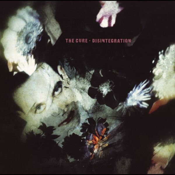 Cover of Disintegration by The Cure