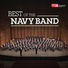 The United States Navy Band Best of the United States Navy Band