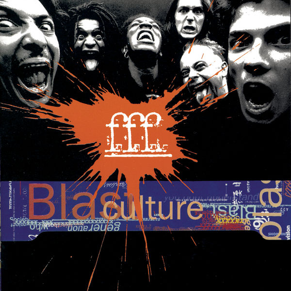 F.F.F.|Blast Culture F.F.F.|Blast Culture