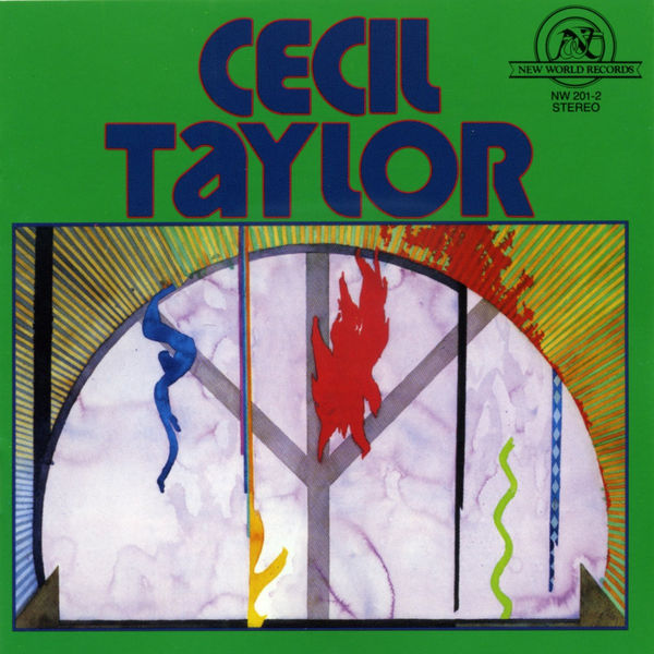 Cecil Taylor - Cecil Taylor Unit Cecil Taylor - Cecil Taylor Unit