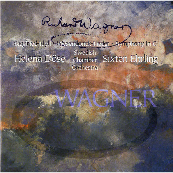 Svenska Kammarorkestern - Wagner: Siegfried-Idyll, Wesendonck-Lieder & Symphony in C Svenska Kammarorkestern - Wagner: Siegfried-Idyll, Wesendonck-Lieder & Symphony in C