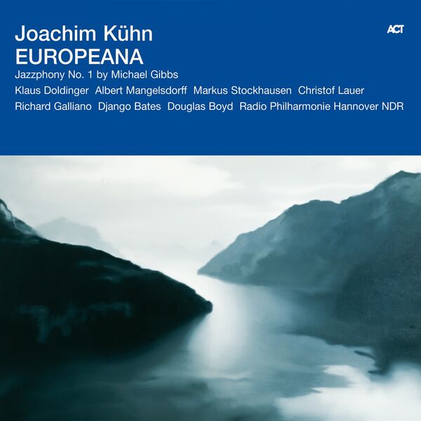 Joachim Kühn|Europeana - Jazzphony No. 1 Joachim Kühn|Europeana - Jazzphony No. 1
