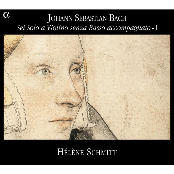 Hélène Schmitt - Johann Sebastian Bach : Sonates et partitas pour violon seul (Intégrale, volume 1) Hélène Schmitt - Johann Sebastian Bach : Sonates et partitas pour violon seul (Intégrale, volume 1)