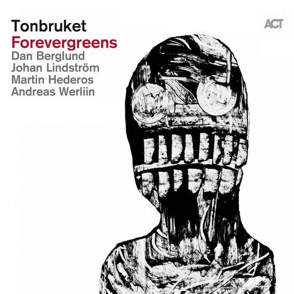 Tonbruket|Forevergreens