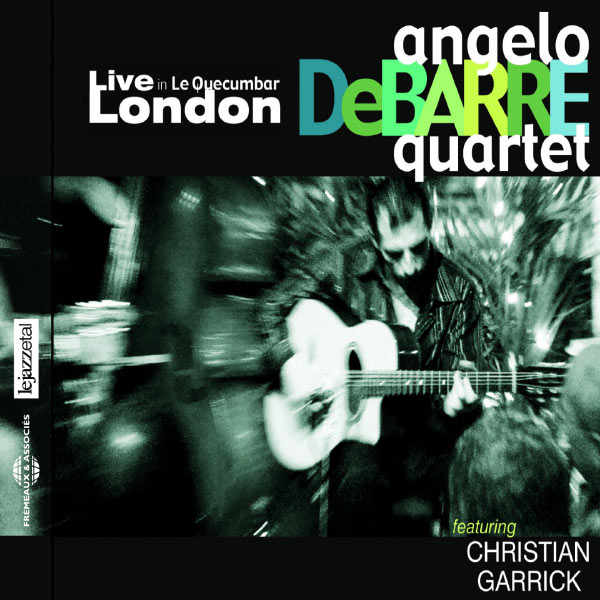 Angelo Debarre|Angelo Debarre Quartet - Live in London