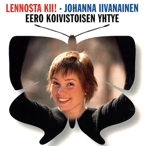 Johanna Iivanainen|Lennosta kii! Johanna Iivanainen|Lennosta kii!
