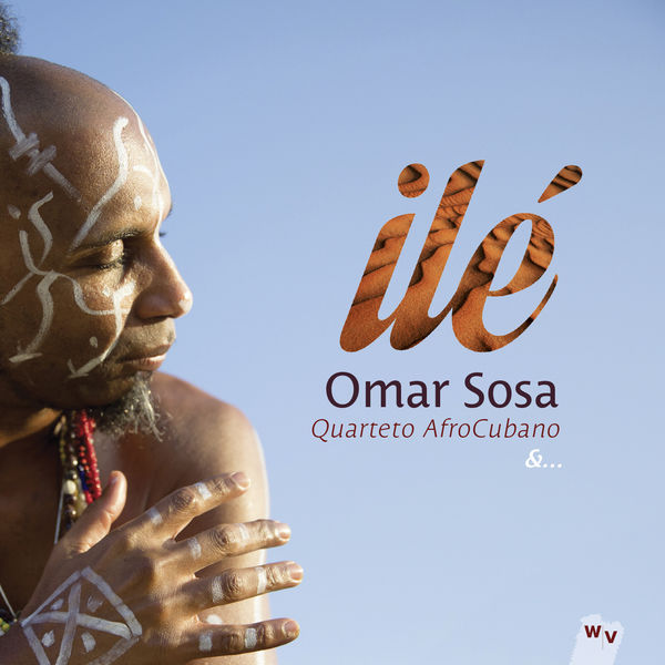 Omar Sosa|Ilé Omar Sosa|Ilé