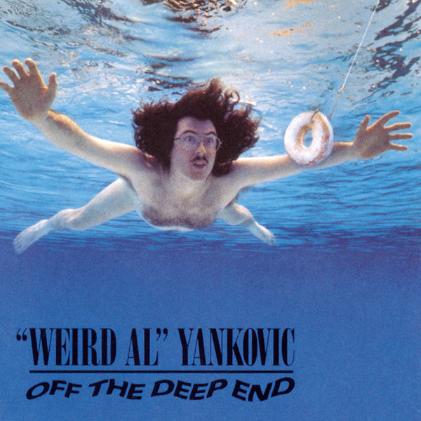 Weird Al Yankovic|Off The Deep End Weird Al Yankovic|Off The Deep End