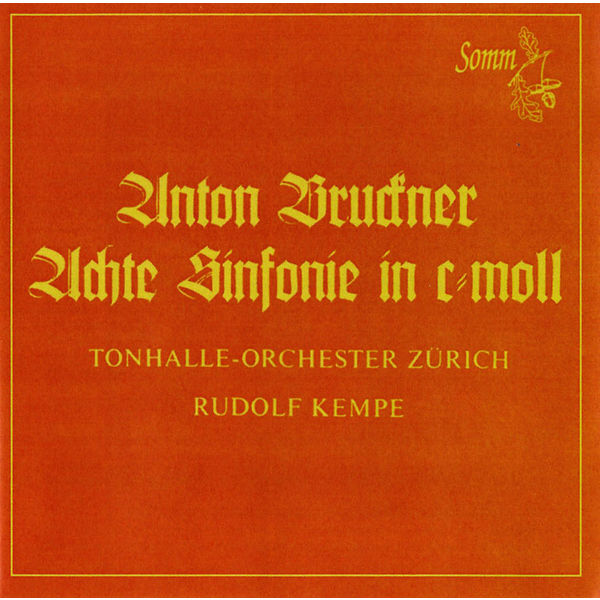 Tonhalle-Orchester Zürich - Bruckner: Symphony No. 8 in C Minor Tonhalle-Orchester Zürich - Bruckner: Symphony No. 8 in C Minor