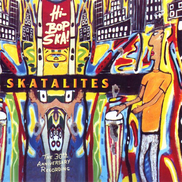 Skatalites - Hi-Bop Ska Skatalites - Hi-Bop Ska