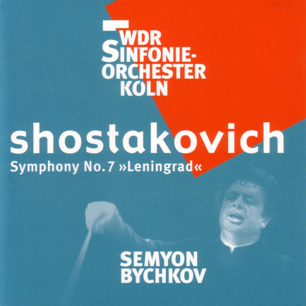 Semyon Bychkov - Shostakovich: Symphony No. 7 "Leningrad" Semyon Bychkov - Shostakovich: Symphony No. 7 "Leningrad"