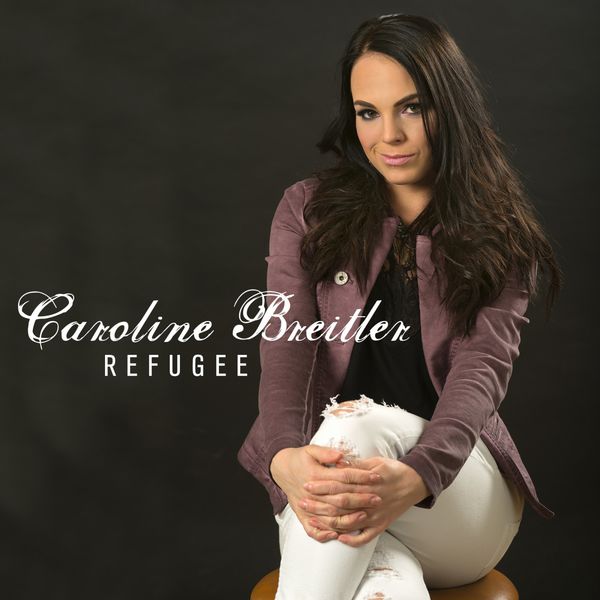Caroline Breitler - Refugee Caroline Breitler - Refugee