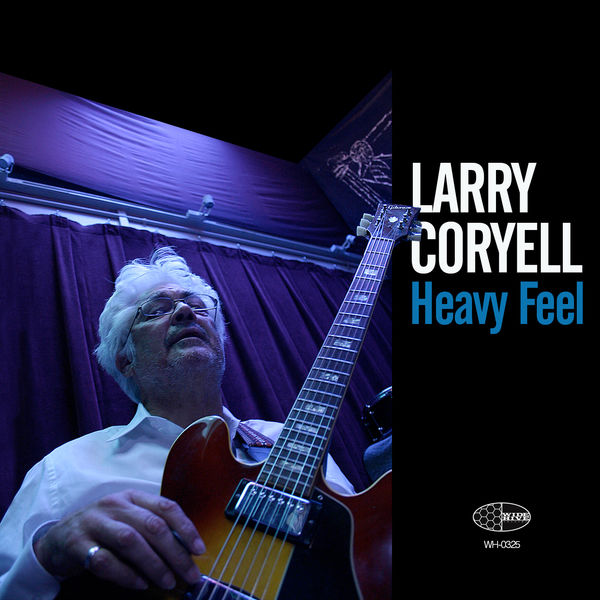Larry Coryell|Heavy Feel Larry Coryell|Heavy Feel