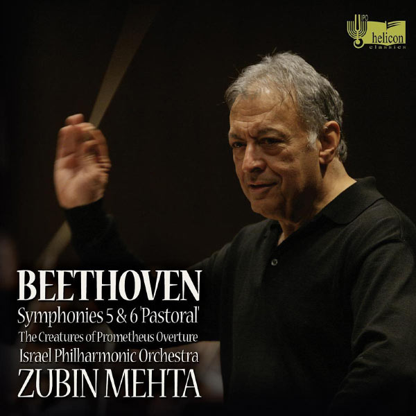 Zubin Mehta|Beethoven: Symphonies Nos. 5 & 6 (Zubin Mehta, Israel Philharmonic Orchestra)