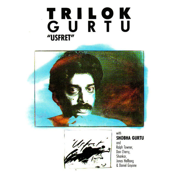 Trilok Gurtu - Usfret Trilok Gurtu - Usfret