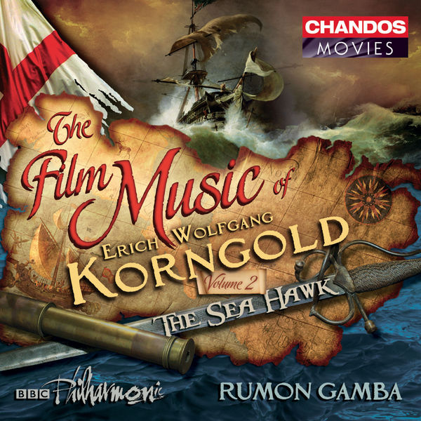 Rumon Gamba|La Musique de film d'Erich Wolfgang Korngold (Volume 2)