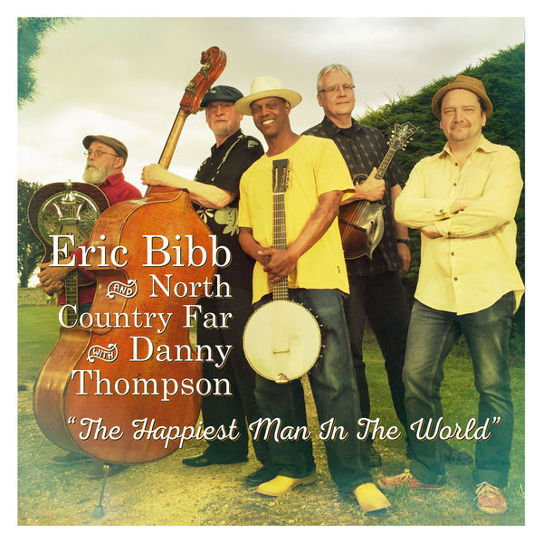 Eric Bibb|The Happiest Man In The World Eric Bibb|The Happiest Man In The World