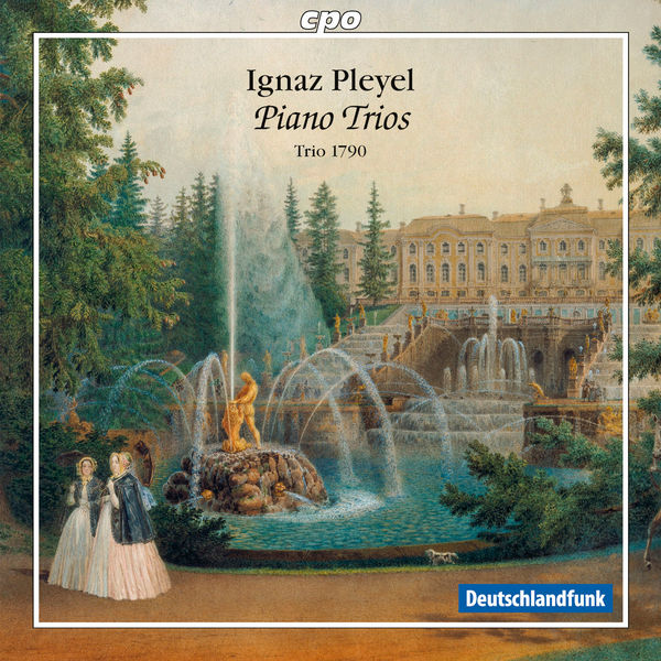 Trio 1790|Pleyel: Piano Trios Trio 1790|Pleyel: Piano Trios