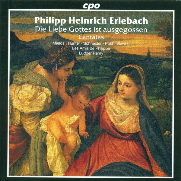 Ludger Rémy|Erlebach, P.H.: Cantatas Ludger Rémy|Erlebach, P.H.: Cantatas