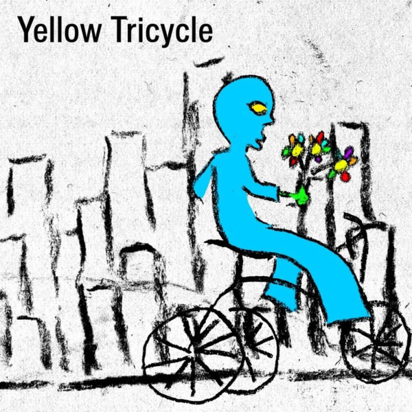Yellow Tricycle|A Lovers Prayer Yellow Tricycle|A Lovers Prayer