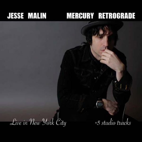 Jesse Malin - Mercury Retrograde (Live) Jesse Malin - Mercury Retrograde (Live)