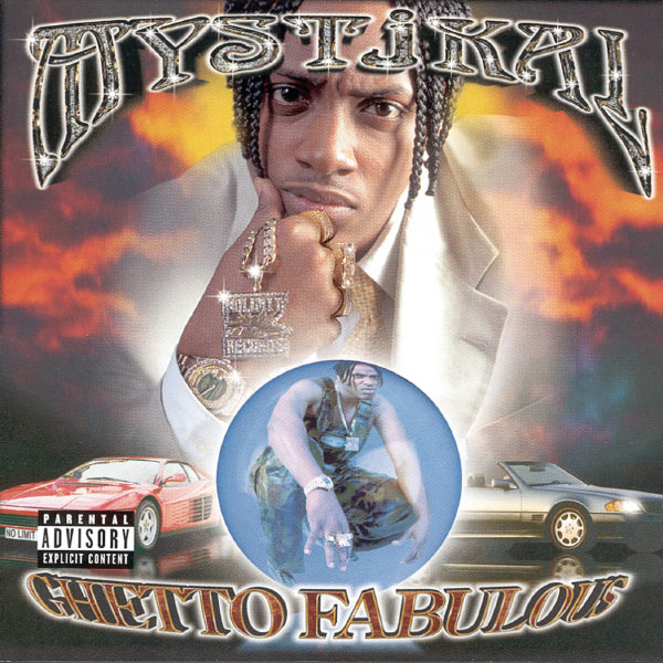 Ghetto Fabulous, Mystikal - Qobuz