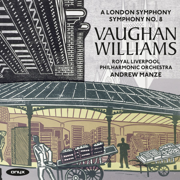 Andrew Manze - Ralph Vaughan Williams: Symphonies No. 2 & No. 8 Andrew Manze - Ralph Vaughan Williams: Symphonies No. 2 & No. 8