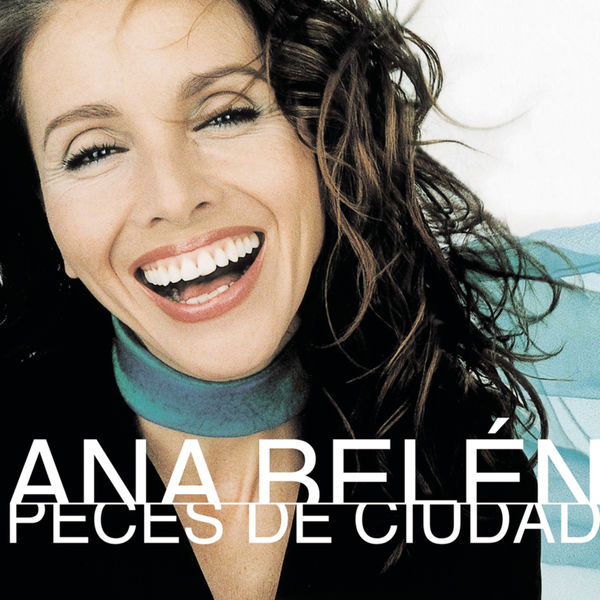 Ana Belén - Peces De Ciudad Ana Belén - Peces De Ciudad