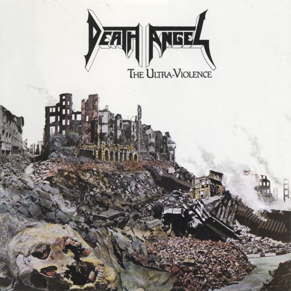 Death Angel - The Ultra-Violence Death Angel - The Ultra-Violence