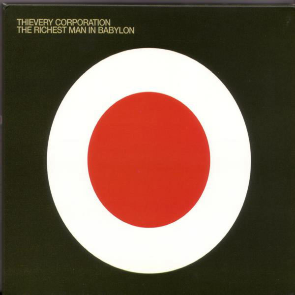 Thievery Corporation|The Richest Man In Babylon Thievery Corporation|The Richest Man In Babylon