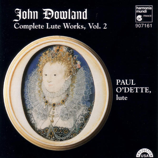 Paul O'Dette - Dowland: Complete Lute Works, Vol. 2 Paul O'Dette - Dowland: Complete Lute Works, Vol. 2