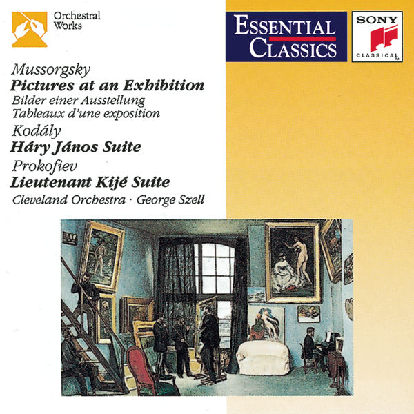 George Szell|Mussorgsky: Pictures at an Exhibition; Kodály: Hary János Suite; Prokofiev: Lieutenant Kijé Suite