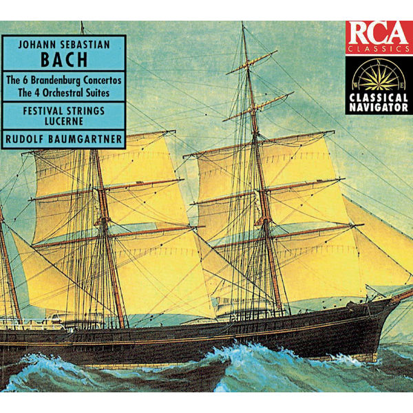 Rudolf Baumgartner - Bach: Brandenburg Concertos (6) & Orchestral Suites (4)/Classical Navigator Serie Rudolf Baumgartner - Bach: Brandenburg Concertos (6) & Orchestral Suites (4)/Classical Navigator Serie