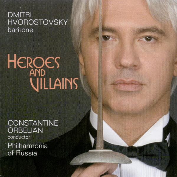 Dmitri Hvorostovsky|Opera Arias (Baritone): Hvorostovsky, Dmitri - BORODIN, A.P. / MUSSORGSKY, M.P. / RUBINSTEIN, A. / WAGNER, R. / GIORDANO, U. / VERDI, G. (Alexander Porfir'yevich Borodin - Modest Petrovich Mussorgsky - Pavel Viskovatov)