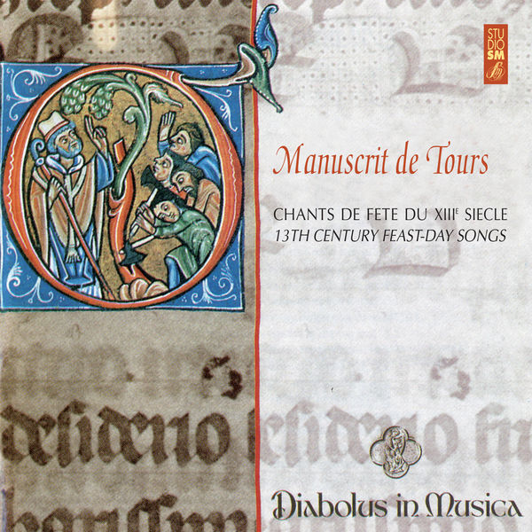 Diabolus in Musica|Manuscrits de Tours (Chants de fête du XIIIe siècle)