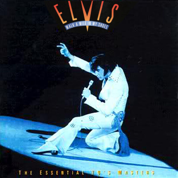 Elvis Presley - Walk a Mile in My Shoes: The Essential '70s Masters (G0100017180994) Elvis Presley - Walk a Mile in My Shoes: The Essential '70s Masters (G0100017180994)