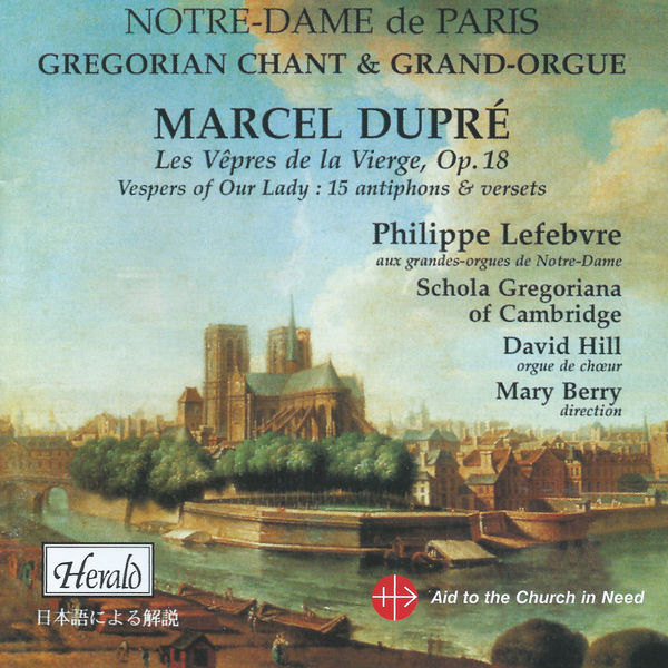 Schola Gregoriana of Cambridge - Dupré: Les vêpres de la Vierge, Op. 18 Schola Gregoriana of Cambridge - Dupré: Les vêpres de la Vierge, Op. 18