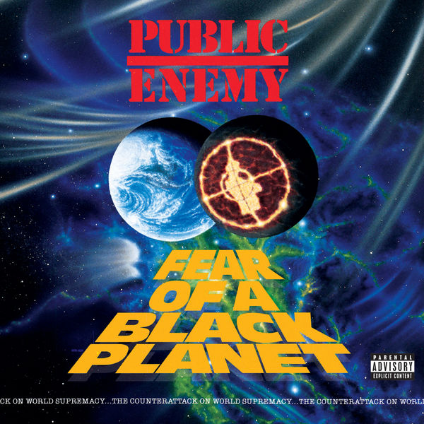 Public Enemy - Fear Of A Black Planet Public Enemy - Fear Of A Black Planet