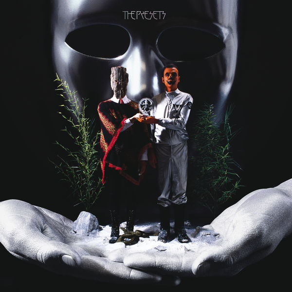 The Presets - Apocalypso The Presets - Apocalypso